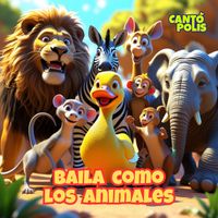 Cantópolis - Baila como los Animales