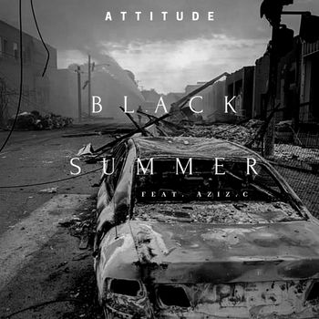 Attitude - Black Summer (Explicit)