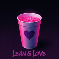 Tai - Lean n Love (Explicit)