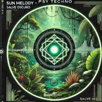 Sun Melody - Salve Oscuro