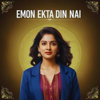 AriF Hossain - Emon Ekta Din Nai
