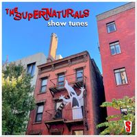 The Supernaturals - Show Tunes