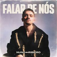 Nuno Ribeiro - Falar De Nós