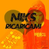 Niks - Ricaricami (Explicit)
