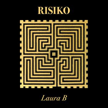 Laura B - Risiko