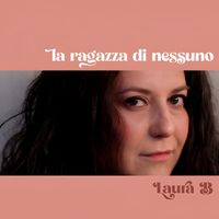 Laura B - La ragazza di nessuno (Explicit)
