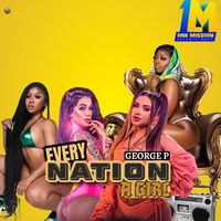 George P - Every Nation A Girl
