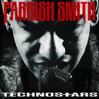 Parrish Smith - TECHNOSTARS (Explicit)