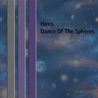 Hires - Dance Of The Spheres