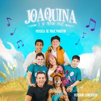 Paul Martin - Joaquina y su mundo feliz (En Vivo [Explicit])