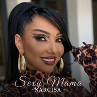 Narcisa - Sexy Mama