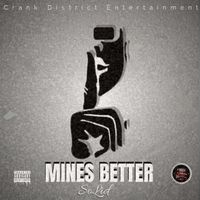 SoLid - Mines Better (Explicit)