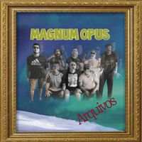 Magnum Opus - Arquivos