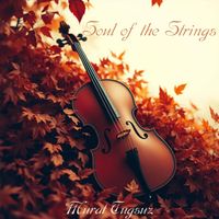 Murat Tugsuz - Soul of the Strings