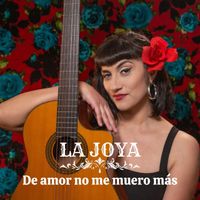 La joya - De amor no me muero mas