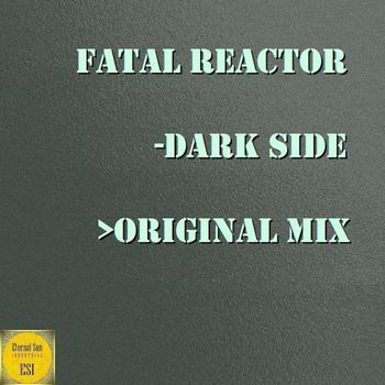 Fatal Reactor - Dark Side