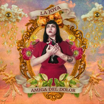 La joya - Amiga del Dolor