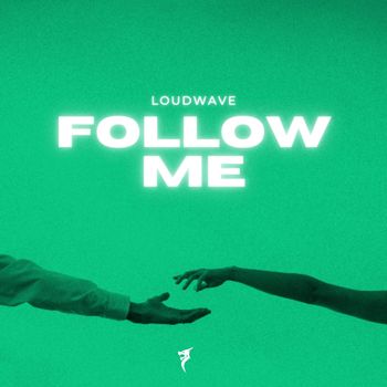 Loudwave - Follow Me