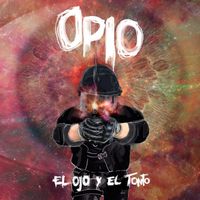 Opio - El Ojo y el Tonto