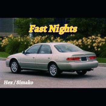 Hex - Fast Nights