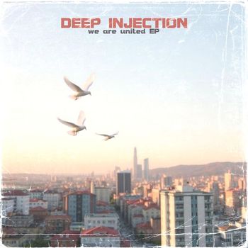 DEEP INJECTION - We Are United