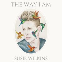 Susie Wilkins - The Way I Am
