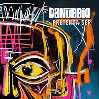 Danubbio - Pretenda Ser