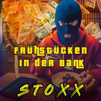 STOXX - Frühstücken in Der Bank