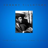 Johnny Tillotson - Everything I Touch Turns To Blue