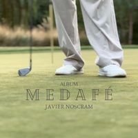 Javiernoscram - Medafé (Explicit)