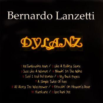 Bernardo Lanzetti - Dylanz