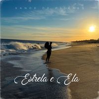 Xande de Pilares - Estrela e Ela
