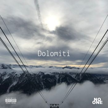 No One - Dolomiti (Explicit)