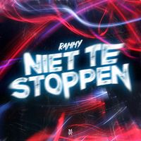 Rammy - Niet Te Stoppen