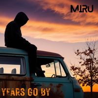 Miru - Years Go By