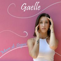 Gaelle - Mare Di Sogni