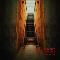 God in a Black Suit - A New Life / Your Heart