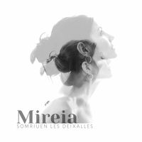 Mireia - Somriuen les deixalles