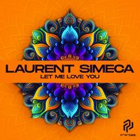 Laurent Simeca - Let Me Love You