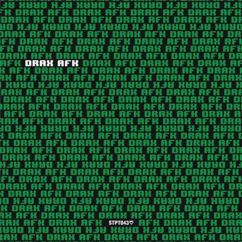 Drax - AFK