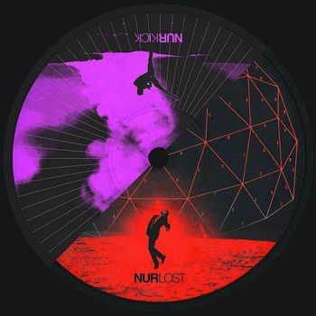 NUR - KICK/LOST