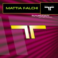 Mattia Falchi - Itsmattiafalchi (Italo Hyper Extended)