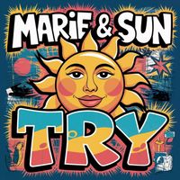 Marie & Sun - Try