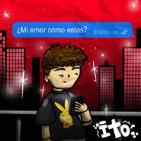Ito - ¿Mi amor cómo estás? (Explicit)