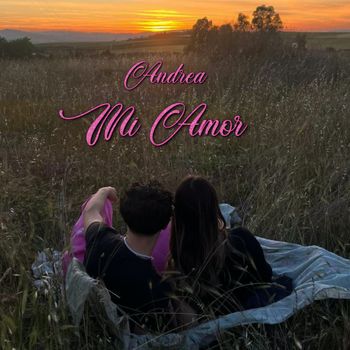 Andrea - Mi amor