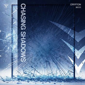 Crypton featuring Becci - CHASING SHADOWS (Extended Mix)