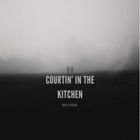 Mick O'Regan - Courtin' in the Kitchen