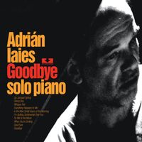 Adrián Iaies - Goodbye (Solo piano)