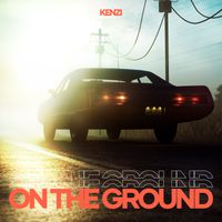 Kenzi - On The Ground