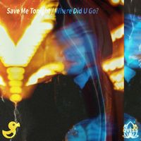 QVEST - Save Me Tonight / Where Did U Go?